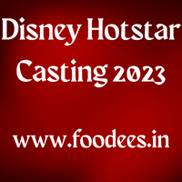 Disney Hotstar Casting 2023 Audition Roles Open Call Dates 3 Disney Hotstar Casting 2023