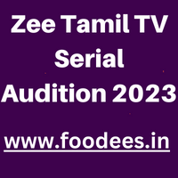 Zee Tamil TV Serial Audition 2023