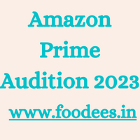 Amazon Prime Audition 2023