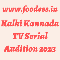 Kalki Kannada TV Serial Audition 2023 Casting Dates Registration 3 Kalki Kannada TV Serial Audition 2023