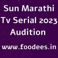 Sun Marathi Tv Serial 2023 Audition 