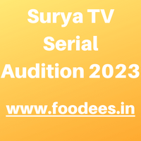Surya TV Serial Audition 2023