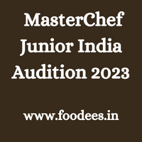  MasterChef Junior India Audition 2023