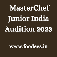 MasterChef Junior India Audition 2023 Release Dates Contestants 5 MasterChef Junior India Audition 2023